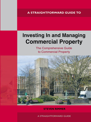 cover image of Straightforward Guide to Investing In and Managing Commercial Property
